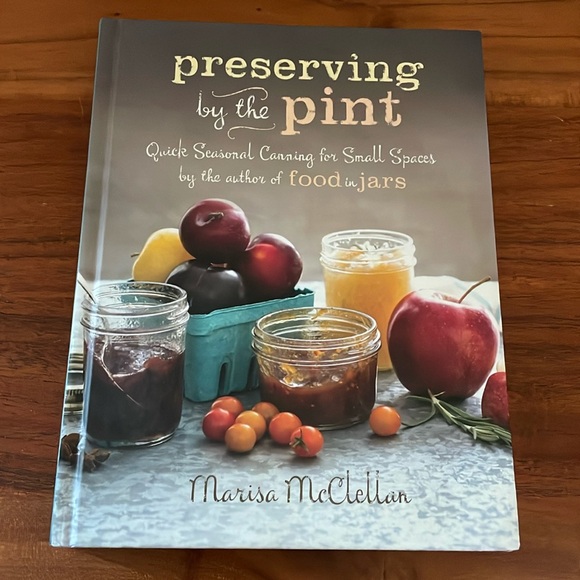 Other - Preserving by the pint canning recipe book homesteading